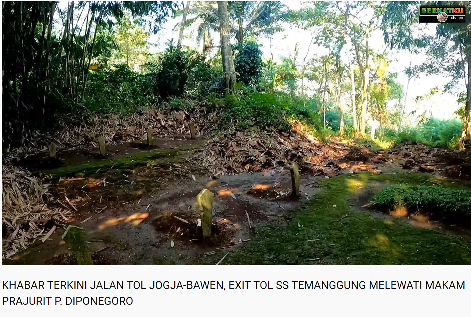 Jalan Tol Jogja-Bawen, Exit Tol Simpang Sususn Temanggung Melewati Makam Prajurit P. Diponegoro
